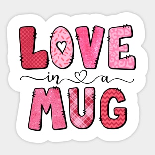 Love in a Mug Sticker